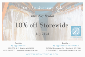 Blue Sky Bridal Seattle 10th Anniversary
